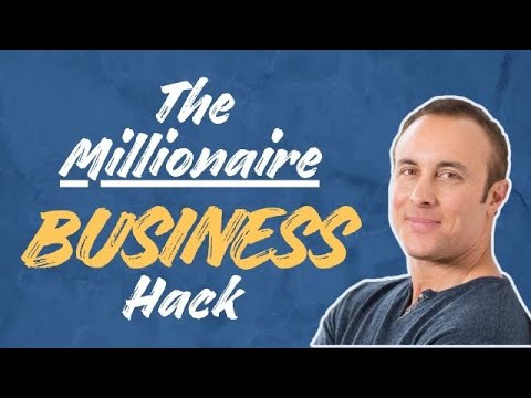 The Millionaire Business Hack [Video]