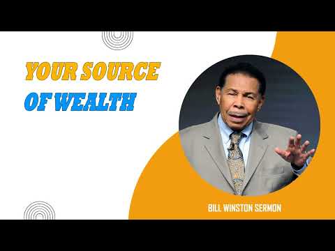 Your Source of Wealth 🙏  Bill Winston Ministries 2024 [Video]