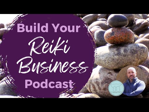 Build Your Reiki Business Podcast 56: #2 Most Popular Episode [Video]