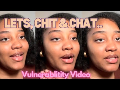 Let’s get Vulnerable!🫶🏽| My Current Season W/ God |Thoughts on Success, & Social Media❗️#chitchat [Video]