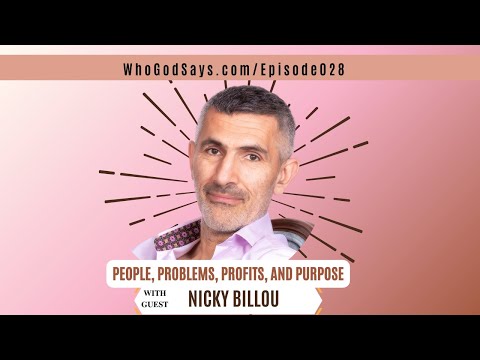Kingdom Business: People, Problems, Profits, And Purpose w/ Nicky Billou [Video]