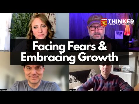 Facing Fears and Embracing Growth: Insights from Thinker Growth’s Tuesday Workshop [Video]