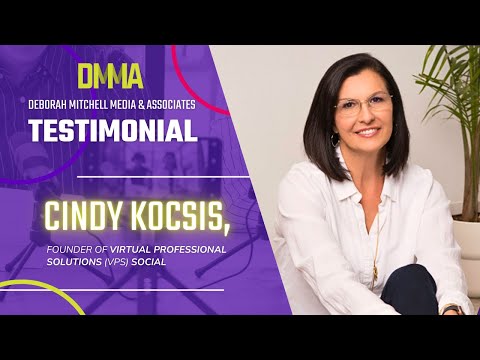 Cindy Kocsis — Founder, Virtual Professional Solutions (VPS) Social [Video]