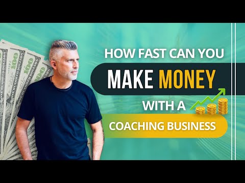 How Fast Can You Make Money with a Coaching Business [Video]