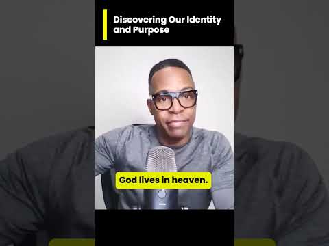 Discovering Our Identity and Purpose [Video]