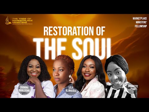 Marketplace ministers Fellowship | Restoration Of the Soul – April 15th [Video]