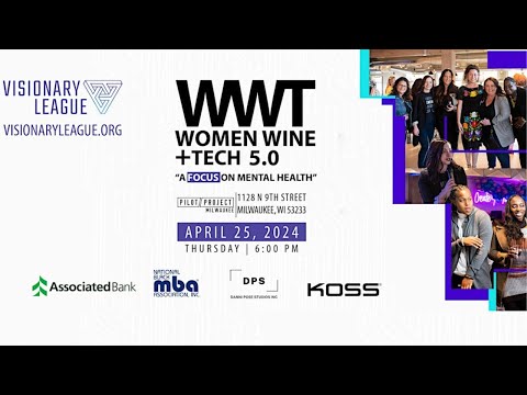Women Wine + Tech 5.0 Conference! [Video]