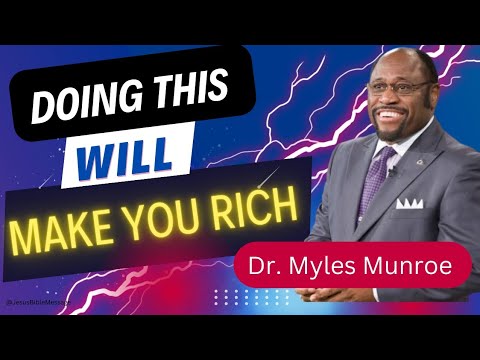 Unlock Wealth Secrets: Dr. Myles Munroe’s Top Strategies for Financial Success [Video]
