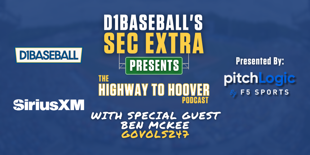 Talking Tennessee Baseball with Ben McKee  Highway to Hoover Podcast  D1Baseball [Video]