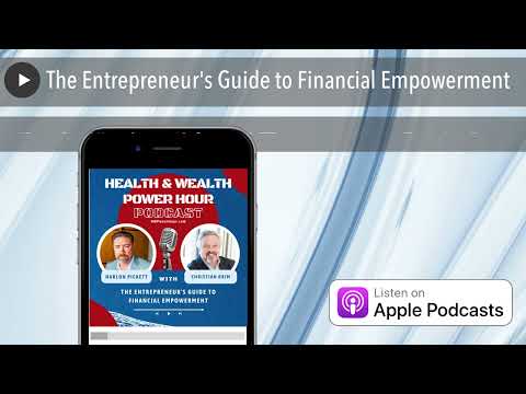 The Entrepreneur’s Guide to Financial Empowerment [Video]