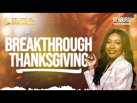 The Protocol Of A Breakthrough | Breakthrough Thanksgiving [Video]