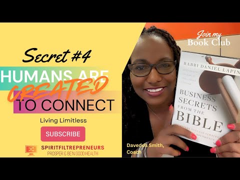 Secret #4 – We Humans Were Made for Connection [Video]