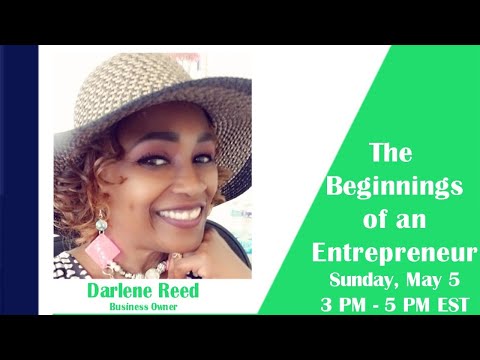 TOPIC: Beginnings of an Entrepreneur with GUEST: Darlene Reed – Unique by Design [Video]