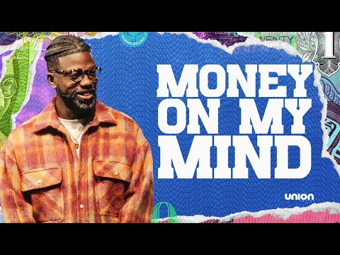 Money On My Mind | Pastor Stephen Chandler | Union Church [Video]