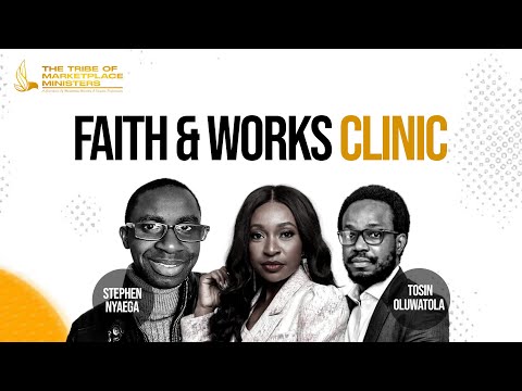 Faith and Works Business Clinic – May 10th [Video]