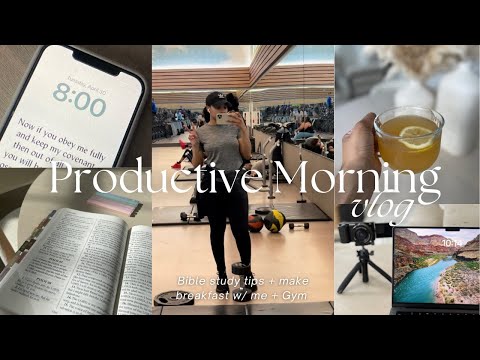 8AM PRODUCTIVE MORNING| Starting the day right, Bible Study Tips + building a relationship with God [Video]