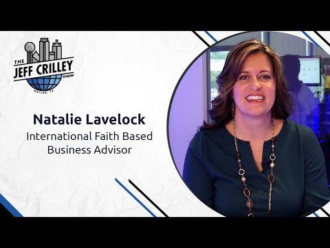 Natalie Lavelock, International Faith Based Business Advisor | The Jeff Crilley Show [Video]