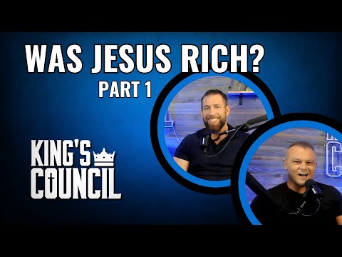 Was Jesus Rich? Part 1 [Video]