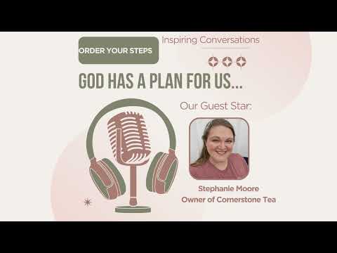 **SNEAK PEAK #2 – “God Has a Plan for Us: A Conversation with Stephanie” [Video]
