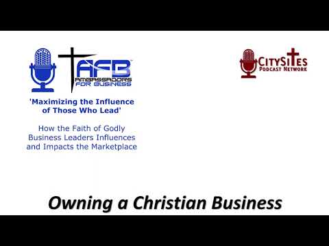 Owning a Christian Business [Video]