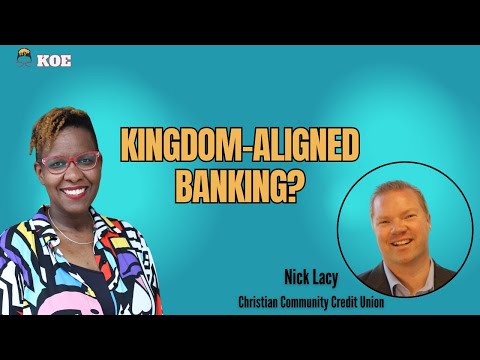 Do Kingdom-aligned Banking Options Exist? | Nick Lacy [Video]