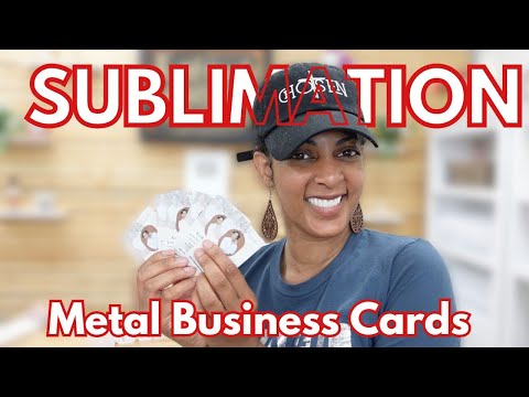 How To Sublimate Metal Business Cards | Make Them Yourself Better & More Professional! [Video]