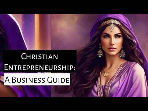 Christian Entrepreneurship |  Christian Grace Network [Video]