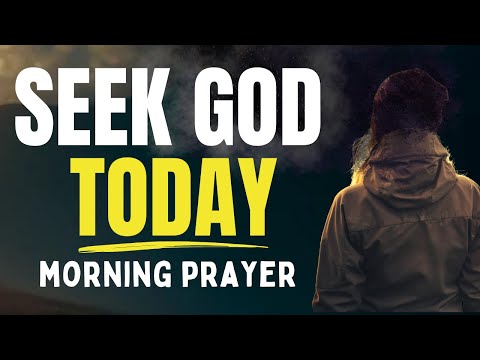 A Life Changing Prayer For Forgiveness And Repentance (Seek God Today) – A Blessed Morning Prayer [Video]