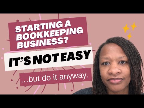 “It’s NOT Easy” | Bookkeeping Mama [Video]