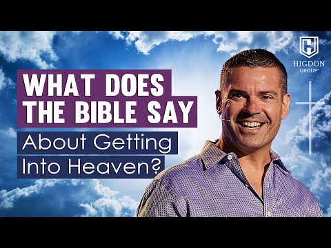 What Does The Bible Say About Getting Into Heaven? [Video]