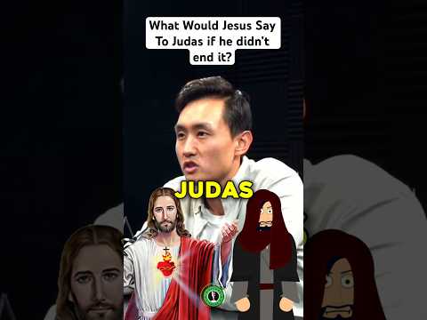 What Would Jesus Say To Judas if he didn’t end it? [Video]