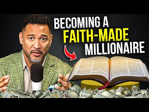 3 Biblical Principles to Help MANIFEST Becoming a Faith-Made Millionaire [Video]