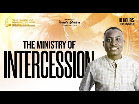 The Ministry of Intercession – Damola Adelakun [Video]