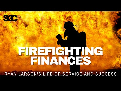 Firefighting Finances: Ryan Larson’s Life of Service and Success [Video]