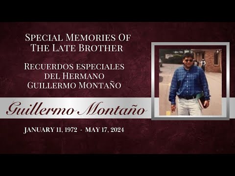 In Loving Memory: Special Memories of Brother Guillermo Montaño [Video]