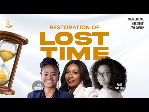 Restoration of Lost Time | Marketplace Ministers Fellowship – June 3rd [Video]