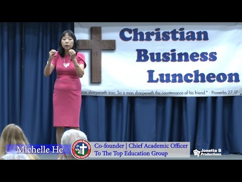Michelle He From Tiananmen Square to Times Square | Tomball Christian Business Luncheon [Video]