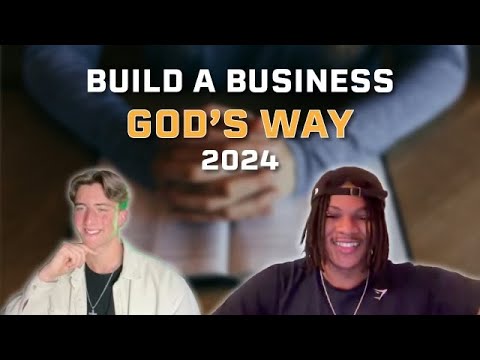 How to Build a Business God’s Way in 2024 [Video]