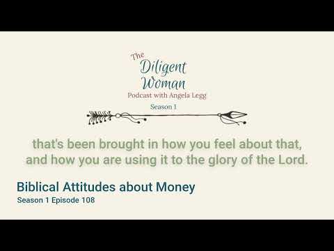 S1 Ep 108 Biblical Attitudes about Money [Video]