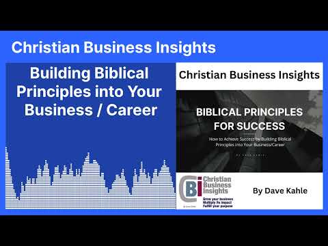 Building Biblical Principles into Your Business and Career [Video]