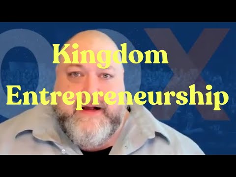 Kingdom Entrepreneurship intro [Video]