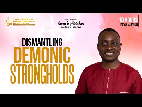 Demolishing Demonic Strongholds  – Damola Adelakun [Video]