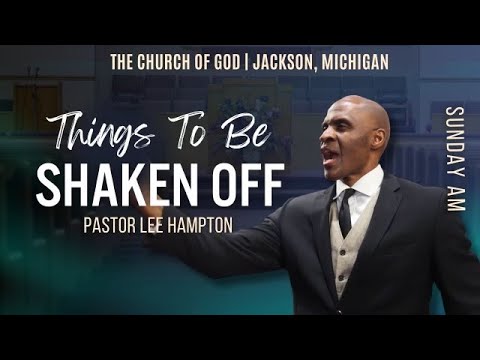 “Things to Be Shaken Off” | Sunday Morning Service| July 14, 2024 [Video]