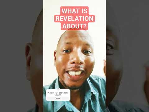 What Is Revelation Really About? [Video]