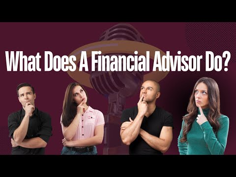 Certified Financial Planning: What Does a Financial Advisor Do? [Video]