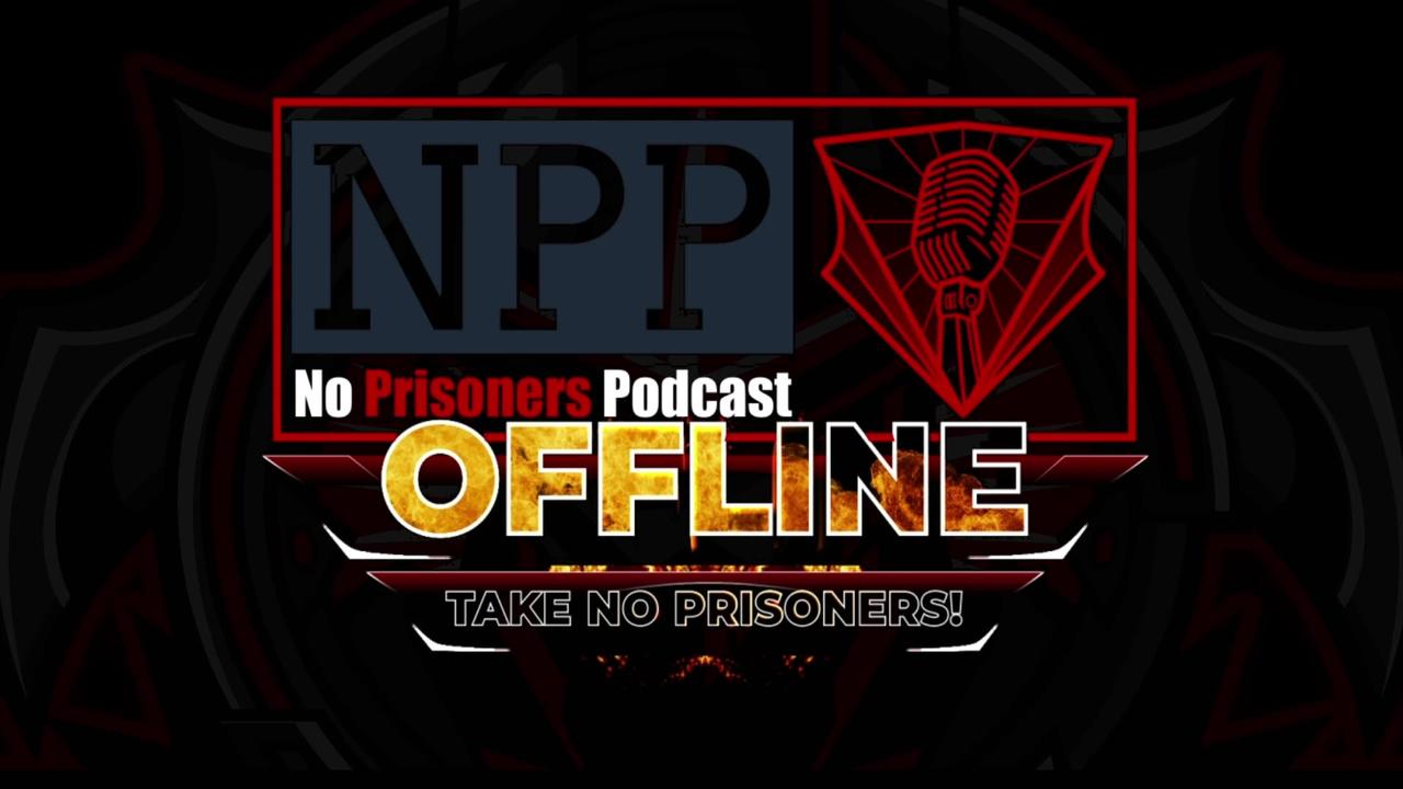 No Prisoners Podcast Episode 192 [Video]